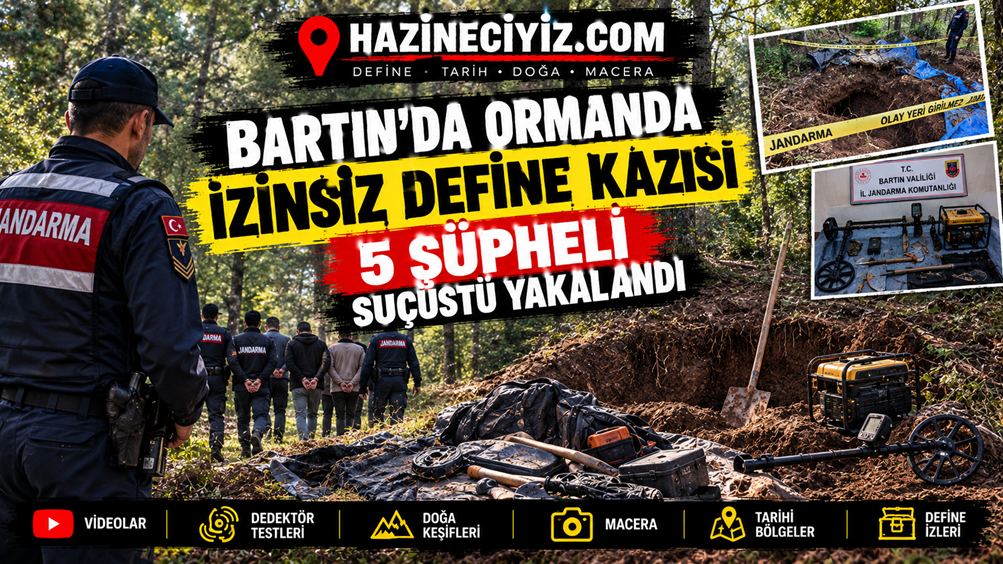 Bartın’da Ormanda İzinsiz Define Kazısı: 5 Şüpheli Suçüstü Yakalandı