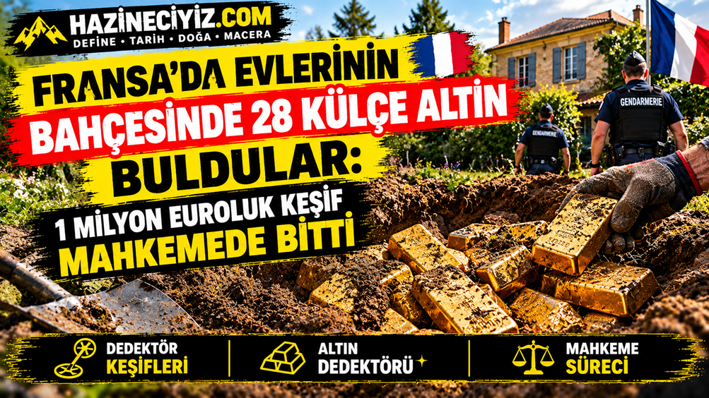 Fransa’da Evlerinin Bahçesinde 28 Külçe Altın Buldular: 1 Milyon Euroluk Keşif Mahkemede Bitti